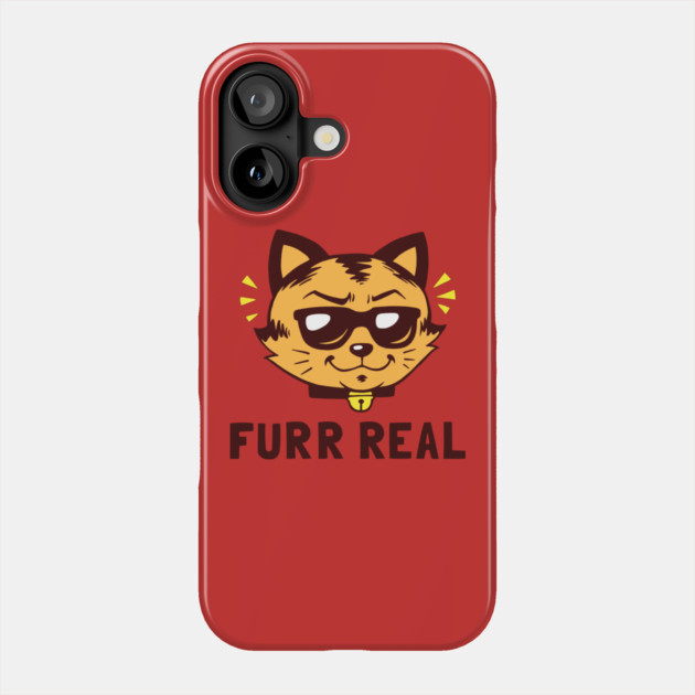 Furr Real Phone Case by dumbshirts