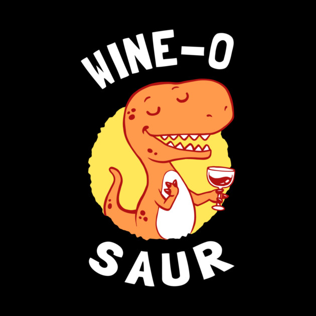 Wino Saur by dumbshirts