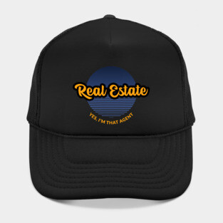 Real Estate - Yes I'm That Agent Hat