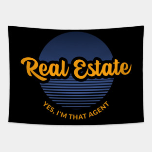 Real Estate - Yes I'm That Agent Tapestry