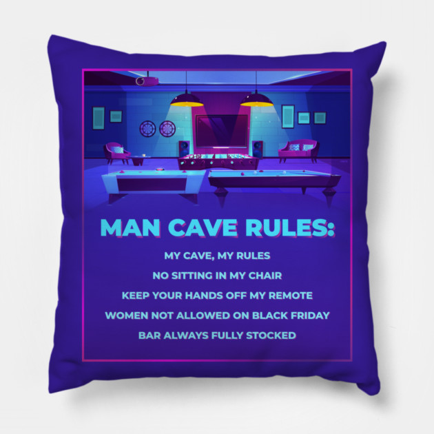 Man Cave Rules Funny Man space Design Pillow by creative