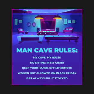 Man Cave Rules Funny Man space Design T-Shirt
