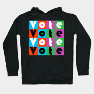 Vote now Hoodie