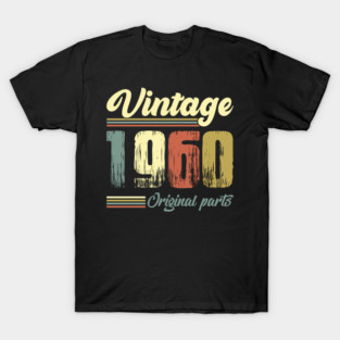 60th Birthday Gift, Vintage 1960 Original Parts T-Shirt