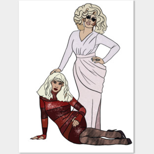 Trixie and Katya Posters and Art