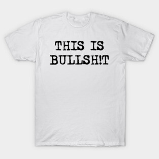 This is BULLSHIT mask, censored BS covid design T-Shirt