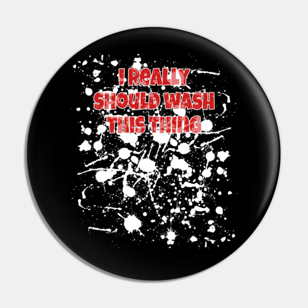 I Really Should Wash This Thing Sex Rag Pin by belownormal