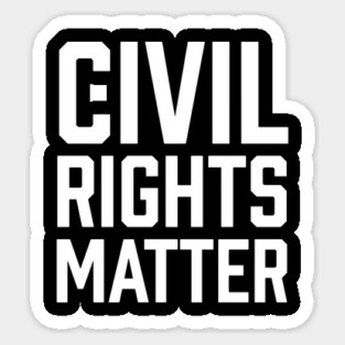 Civil Rights Matter, Black Lives Matter Magnet