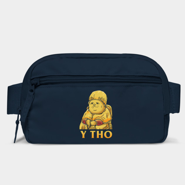 Y Tho by dumbshirts