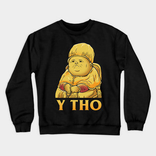 Y Tho Crewneck Sweatshirt