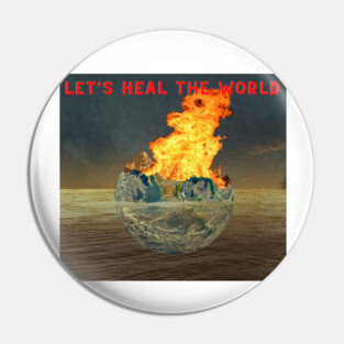 HEAL THE WORLD Pin