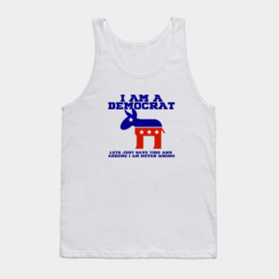 I'm A Democrat Tank Top