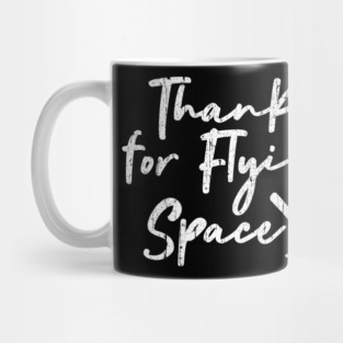 Thanks for Flying SpaceX Mug