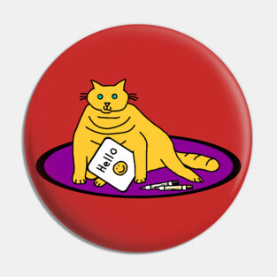 Funny Chonk Cat says Hello Pin
