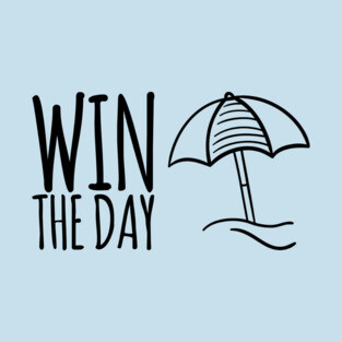 WinTheDay 2 T-Shirt
