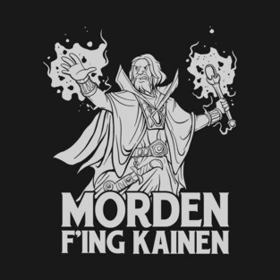 Morden F'ing Kainen T-Shirt
