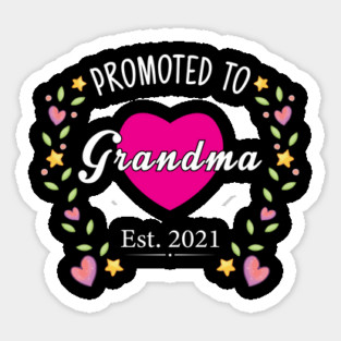 Promoted To Grandma Est 2021 Pregnancy Announcement Sticker