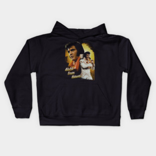 Aloha from hawaii elvis presley gift for fans Kids Hoodie