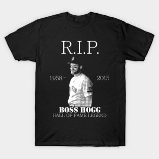 RIP Boss Hogg T-Shirt