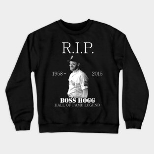 RIP Boss Hogg Crewneck Sweatshirt