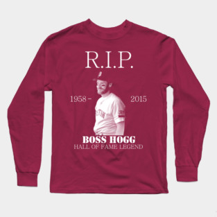 RIP Boss Hogg Long Sleeve T-Shirt