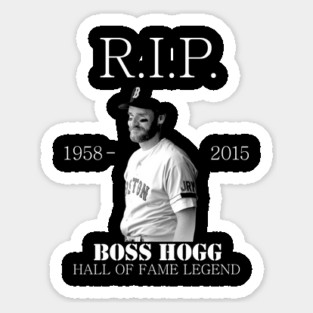 RIP Boss Hogg Sticker