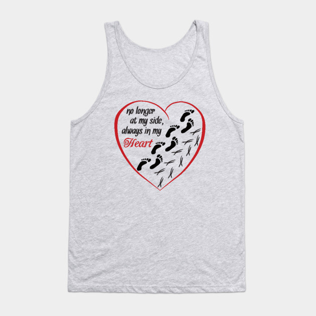 No Longer At My Side, Always In My Heart Tank Top by Einstein Parrot