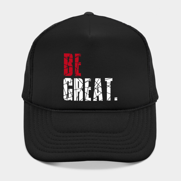 Be Great by alblais