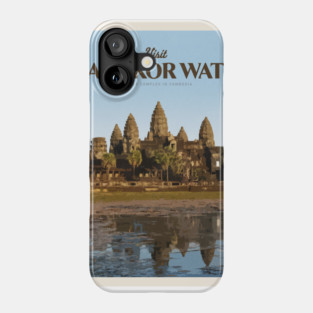 Visit Angkor Wat Phone Case