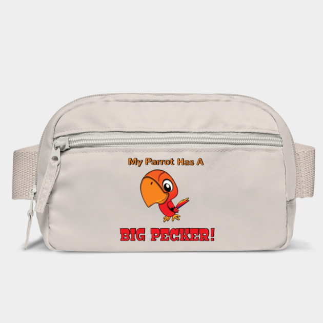 My Parrot has a Big Pecker by Einstein Parrot