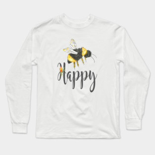 Bee happy Long Sleeve T-Shirt