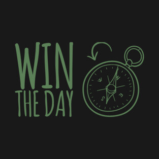 Win the day 3 T-Shirt