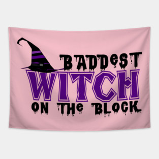 Baddest Witch On The Block Tapestry
