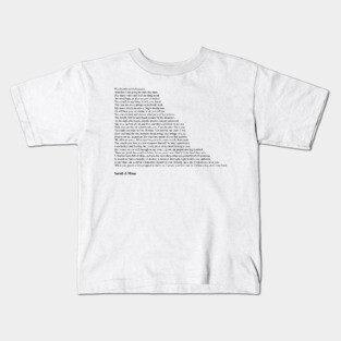 Sarah J. Maas Quotes Kids T-Shirt