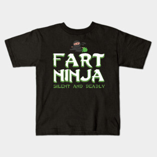 Funny Fart shirt - birthday gift for fart ninjas Kids T-Shirt