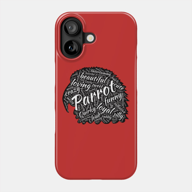 Parrot Head - Word Cloud Phone Case by Einstein Parrot