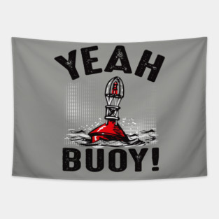 Yeah Buoy! Tapestry