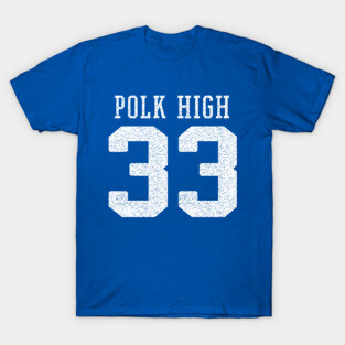 Polk High 33 T-Shirt