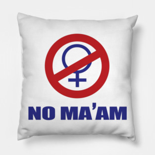 NO MA'AM - Chicago Charter Pillow