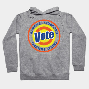 Vote Remove Stubborn Orange Stains Logo 2 Hoodie
