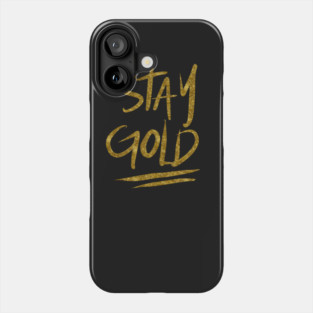 Stay Gold Phone Case