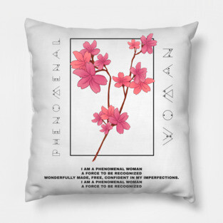 Phenomenal Woman-Female Empowerment Pillow