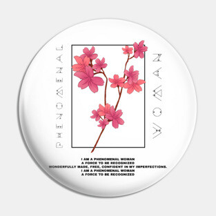 Phenomenal Woman-Female Empowerment Pin