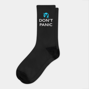 Just Don't Panic! - Hitchhikers Guide to the Galaxy Socks