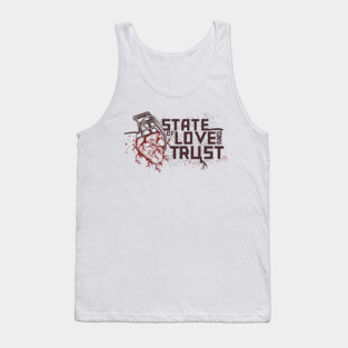 State of Love and Trust Tank Top