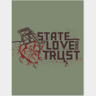 State of Love and Trust Posters and Art