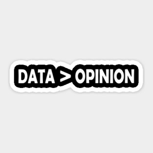 Data Analyst - Data > Opinion Sticker
