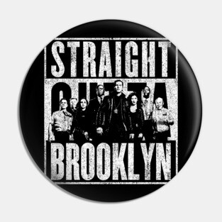 Straight Outta Brooklyn Pin