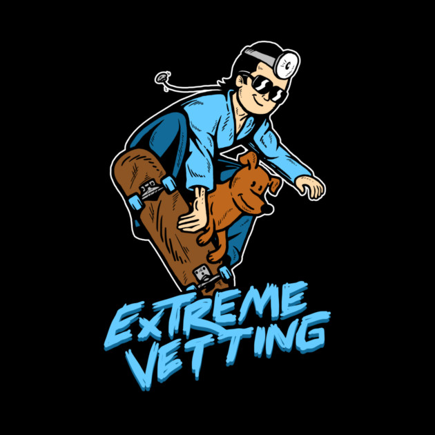 Extreme Vetting by dumbshirts