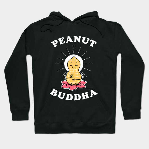 Peanut Buddha Hoodie by dumbshirts
